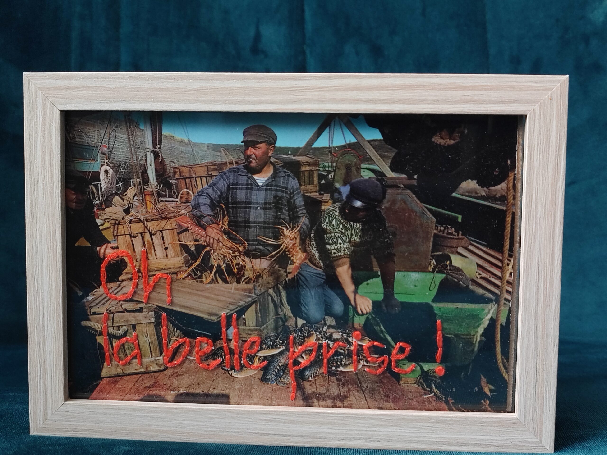 Broderie carte postale "Ho la belle prise"
